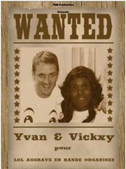Yvan Maurice et Victorine Nlomngan dans Wanted pour lol aggravé en bande organisée Thtre Popul'air du Reinitas Affiche