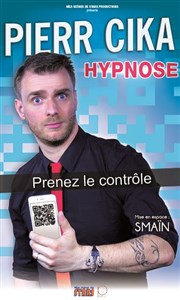 Hypnose avec Pierr Cika Salle bleu Affiche