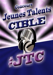 #JTC - Jeunes Talents Cible La Cible Affiche
