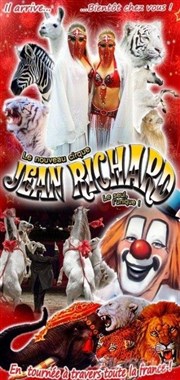 Le nouveau Cirque Jean Richard | - Chamonix Chapiteau Le nouveau Cirque Jean Richard  Chamonix Affiche