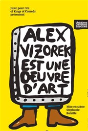 Alex Vizorek dans Alex Vizorek est une oeuvre d'art Le Splendid Affiche