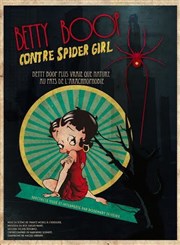 Betty boop contre spider girl Thtre Montmartre Galabru Affiche