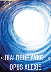 Dialogue avec... Opus : Alexis Lavoir Moderne Parisien Affiche