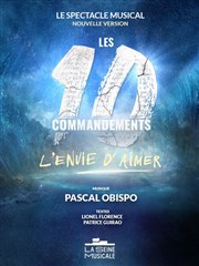 Les 10 commandements : L'envie d aimer La Seine Musicale - Grande Seine Affiche