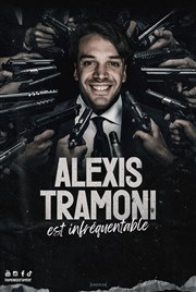 Alexis Tramoni est infréquentable L'Odeon Montpellier Affiche