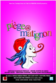 Piège à Matignon | avec Nathalie Marquay-Pernaut Centre de Congrs de Saint-Etienne Affiche