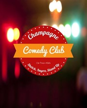 Le Champagne Comedy Club Le First Affiche