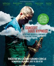 Concert sous hypnose | Geoffrey Secco & friends Thtre du Casino Grand Cercle Affiche