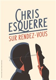 Chris Esquerre La Comdie de Toulouse Affiche