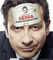 Laurent Gerra dans Sans modération Le Dme de Paris - Palais des sports Affiche