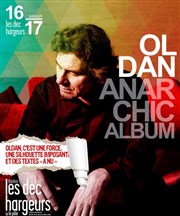 Oldan - Anarchic album Les Dchargeurs - Salle La Bohme Affiche