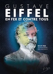 Gustave Eiffel dans En fer et contre tous Royale Factory Affiche