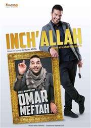 Omar Meftah dans Inch'Allah même si le chat n'est pas là Caf Thtre Le Citron Bleu Affiche