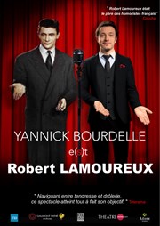 Yannick Bourdelle e(s)t Robert Lamoureux Thtre l'Inox Affiche