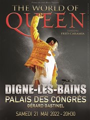 The World Of Queen | Digne Les Bains Palais des Congrs Affiche