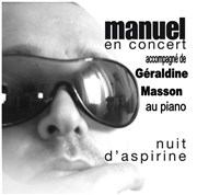 Manuel en concert avec Géraldine Masson au piano L'Antidote Thtre Affiche