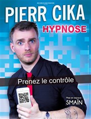 Pierr Cika dans Hypnose | Nîmes Auditorium de Nimes - Htel Atria Affiche