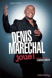 Denis Maréchal dans Denis Maréchal joue ! | Mise en scène par Florence Foresti MTP Mlina Mercouri Affiche