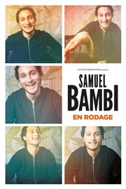 Samuel Bambi | En rodage Thtre  l'Ouest Affiche