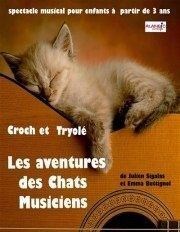 Croch et Tryolé, les aventures des chats musiciens Comdie de Grenoble Affiche