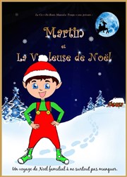 Martin et la voleuse de Noël Le Repaire de la Comdie Affiche