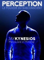 Jay Kynesios dans Perception, le Pouvoir du subconscient Le Raimu Affiche