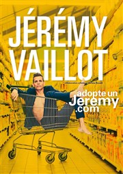 Jérémy Vaillot dans AdopteunJérémy.com Les Arts dans l'R Affiche