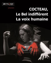 Cocteau, Le bel indifférent; La voix humaine... Thtre Espace 44 Affiche