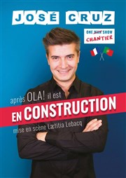 José Cruz dans En construction Le Paris de l'Humour Affiche