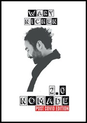 Wary Nichen dans Nomade 2.0 | en français Le Complexe Caf-Thtre - salle du bas Affiche