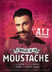 Ali Bougheraba dans L'Odyssée de la moustache Espace de L'huveaune Affiche