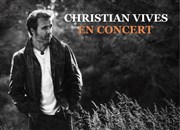 Christian Vives en concert La comdie de Marseille (anciennement Le Quai du Rire) Affiche