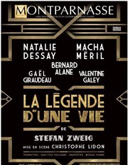 La légende d'une vie | avec Nathalie Dessay et Macha Méril Thtre Montparnasse - Grande Salle Affiche