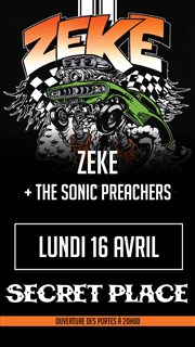 Zeke + Sonic Preachers Secret Place Affiche