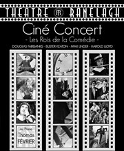 Ciné-Concert - Les Rois de la Comédie Thtre le Ranelagh Affiche