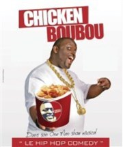 Chicken Boubou dans Hip Hop Comedy Show La Cible Affiche
