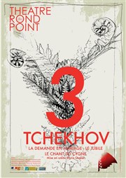 Les 3 Tchekhov Fabrik Thtre Affiche