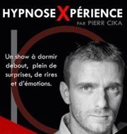 Pierr Cika dans Hypnose Xperience La Comdie du Mas Affiche