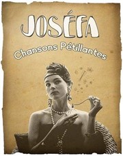 Joséfa | Chansons pétillantes Thtre  l'Arrache Affiche