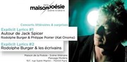 Explicit Lyrics #1 - Autour de Jack Spicer / Rodolphe Burger & Philippe Poirier (Kat Onoma) Maison de la Posie - Passage Molire Affiche