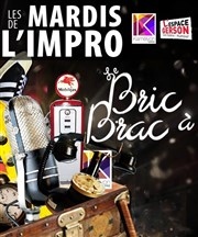 Impro : Bric à brac Espace Gerson Affiche