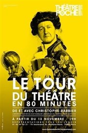 Christophe Barbier dans Le tour du théâtre en 80 minutes Caf thtre de la Fontaine d'Argent Affiche