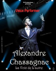 Alexandre Chassagnac - La voix de l'autre Salle des ftes de Roquefort Affiche