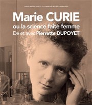 Marie Curie ou la science faite femme Thtre de la Contrescarpe Affiche