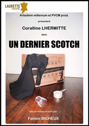 Un dernier scotch Laurette Thtre Affiche