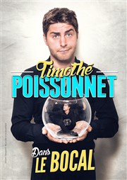 Timothé Poissonnet dans Le bocal Caf Thtre Le Citron Bleu Affiche