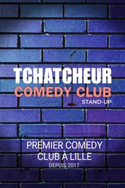 Tchatcheur Comedy Club L'Espace comdie Affiche