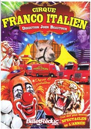 Cirque Franco-italien | - Saint Paul en Ternoise Chapiteau Cirque Franco-italien  Saint Pol en Ternoise Affiche