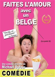 Faites l'amour avec un belge ! Welcome Bazar Affiche