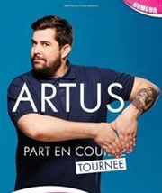 Artus dans Artus part en tournée Palais des Congrs de Perpignan Affiche